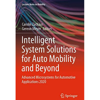 Intelligent System Solutions for Auto Mobility and Beyond: Advanced Microsystems [Paperback]