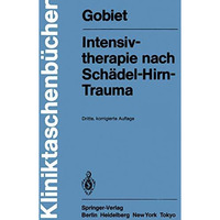 Intensivtherapie nach Sch?del-Hirn-Trauma [Paperback]