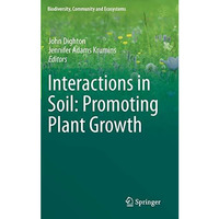 Interactions in Soil: Promoting Plant Growth [Hardcover]