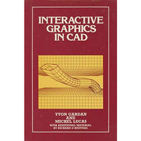 Interactive Graphics in CAD [Paperback]