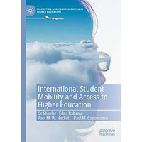 International Student Mobility and Access to Higher Education [Hardcover]