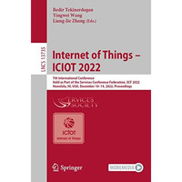 Internet of Things  ICIOT 2022: 7th International Conference, Held as Part of t [Paperback]