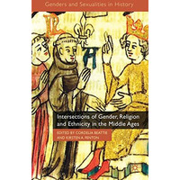 Intersections of Gender, Religion and Ethnicity in the Middle Ages [Hardcover]