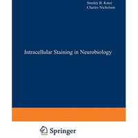 Intracellular Staining in Neurobiology [Paperback]