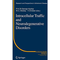 Intracellular Traffic and Neurodegenerative Disorders [Hardcover]