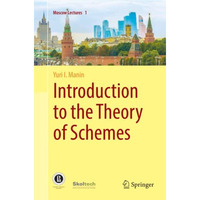 Introduction to the Theory of Schemes [Paperback]