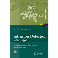 Intrusion Detection effektiv!: Modellierung und Analyse von Angriffsmustern [Mixed media product]