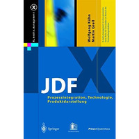 JDF: Prozessintegration, Technologie, Produktdarstellung [Hardcover]