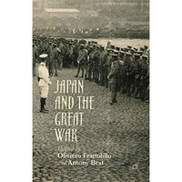 Japan and the Great War [Hardcover]