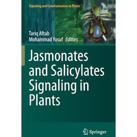 Jasmonates and Salicylates Signaling in Plants [Paperback]