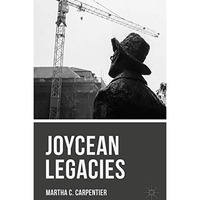 Joycean Legacies [Hardcover]