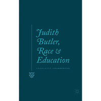 Judith Butler, Race and Education [Paperback]