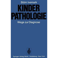 Kinderpathologie: Wege zur Diagnose [Paperback]