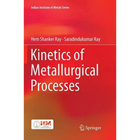 Kinetics of Metallurgical Processes [Paperback]