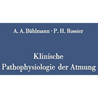 Klinische Pathophysiologie der Atmung [Paperback]