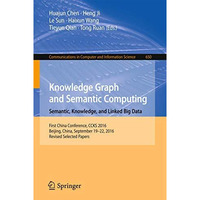 Knowledge Graph and Semantic Computing: Semantic, Knowledge, and Linked Big Data [Paperback]