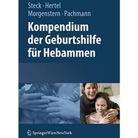 Kompendium der Geburtshilfe f?r Hebammen [Hardcover]