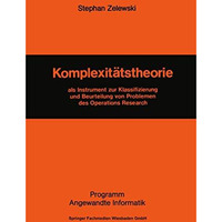 Komplexit?tstheorie: als Instrument zur Klassifizierung und Beurteilung von Prob [Paperback]