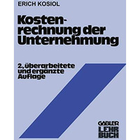 Kostenrechnung der Unternehmung [Paperback]