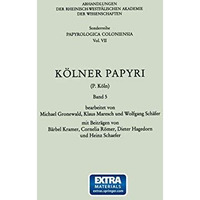 K?lner Papyri (P. K?ln) [Paperback]