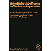 K?nstliche Intelligenz und Heuristisches Programmieren [Paperback]