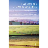 Landscape and Literature 1830-1914: Nature, Text, Aura [Hardcover]