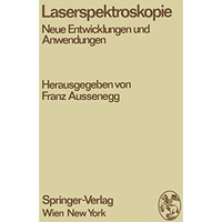 Laserspektroskopie: Neue Entwicklungen und Anwendungen [Paperback]