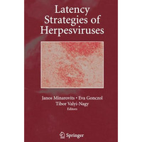 Latency Strategies of Herpesviruses [Paperback]