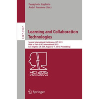 Learning and Collaboration Technologies: Second International Conference, LCT 20 [Paperback]