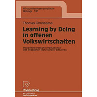 Learning by Doing in offenen Volkswirtschaften: Handelstheoretische Implikatione [Paperback]