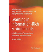 Learning in Information-Rich Environments: I-LEARN and the Construction of Knowl [Paperback]