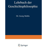 Lehrbuch der Geschichtsphilosophie [Paperback]