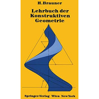 Lehrbuch der Konstruktiven Geometrie [Paperback]