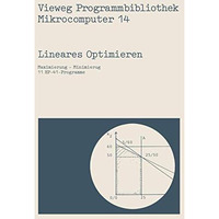 Lineares Optimieren: Maximierung  Minimierung [Paperback]