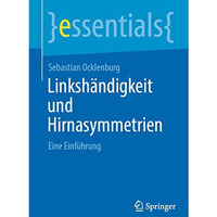 Linksh?ndigkeit und Hirnasymmetrien: Eine Einf?hrung [Paperback]