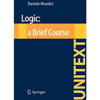 Logic: a Brief Course [Paperback]