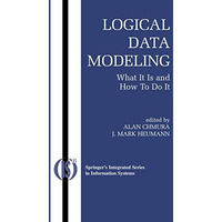 Logical Data Modeling: What it is and How to do it [Paperback]