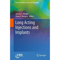 Long Acting Injections and Implants [Paperback]