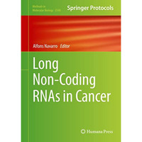 Long Non-Coding RNAs in Cancer [Hardcover]