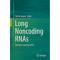 Long Noncoding RNAs: Structures and Functions [Hardcover]