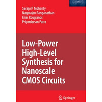 Low-Power High-Level Synthesis for Nanoscale CMOS Circuits [Paperback]