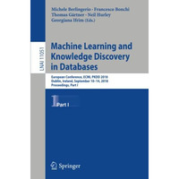 Machine Learning and Knowledge Discovery in Databases: European Conference, ECML [Paperback]