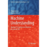 Machine Understanding: Machine Perception and Machine Perception MU [Paperback]