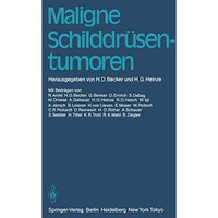 Maligne Schilddr?sentumoren [Paperback]