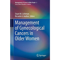 Management of Gynecological Cancers in Older Women [Hardcover]