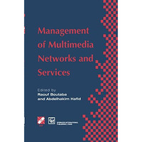 Management of Multimedia Networks and Services [Hardcover]