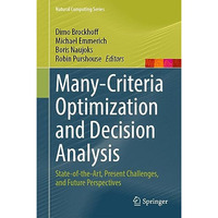 Many-Criteria Optimization and Decision Analysis: State-of-the-Art, Present Chal [Hardcover]