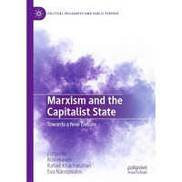 Marxism and the Capitalist State: Towards a New Debate [Hardcover]