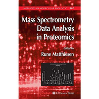 Mass Spectrometry Data Analysis in Proteomics [Hardcover]