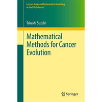 Mathematical Methods for Cancer Evolution [Paperback]